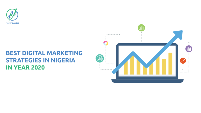 Best Digital Marketing Strategies in Nigeria (2020)