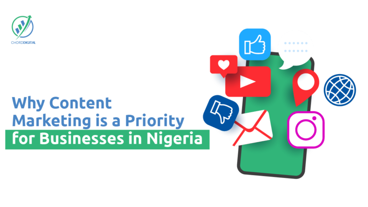 Why Content Marketing is a Top Priority for Businesses in Nigeria