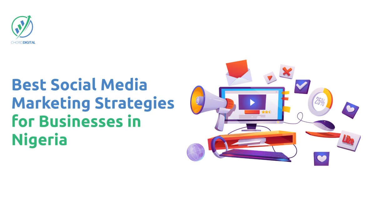 Best Social Media Marketing Strategies for Businesses in Nigeria (2020)