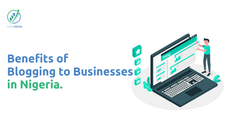 Benefits of Blogging to Businesses in Nigeria